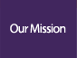 Our Mission